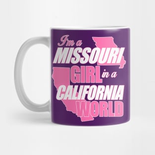 A Missouri Girl In A California World Mug